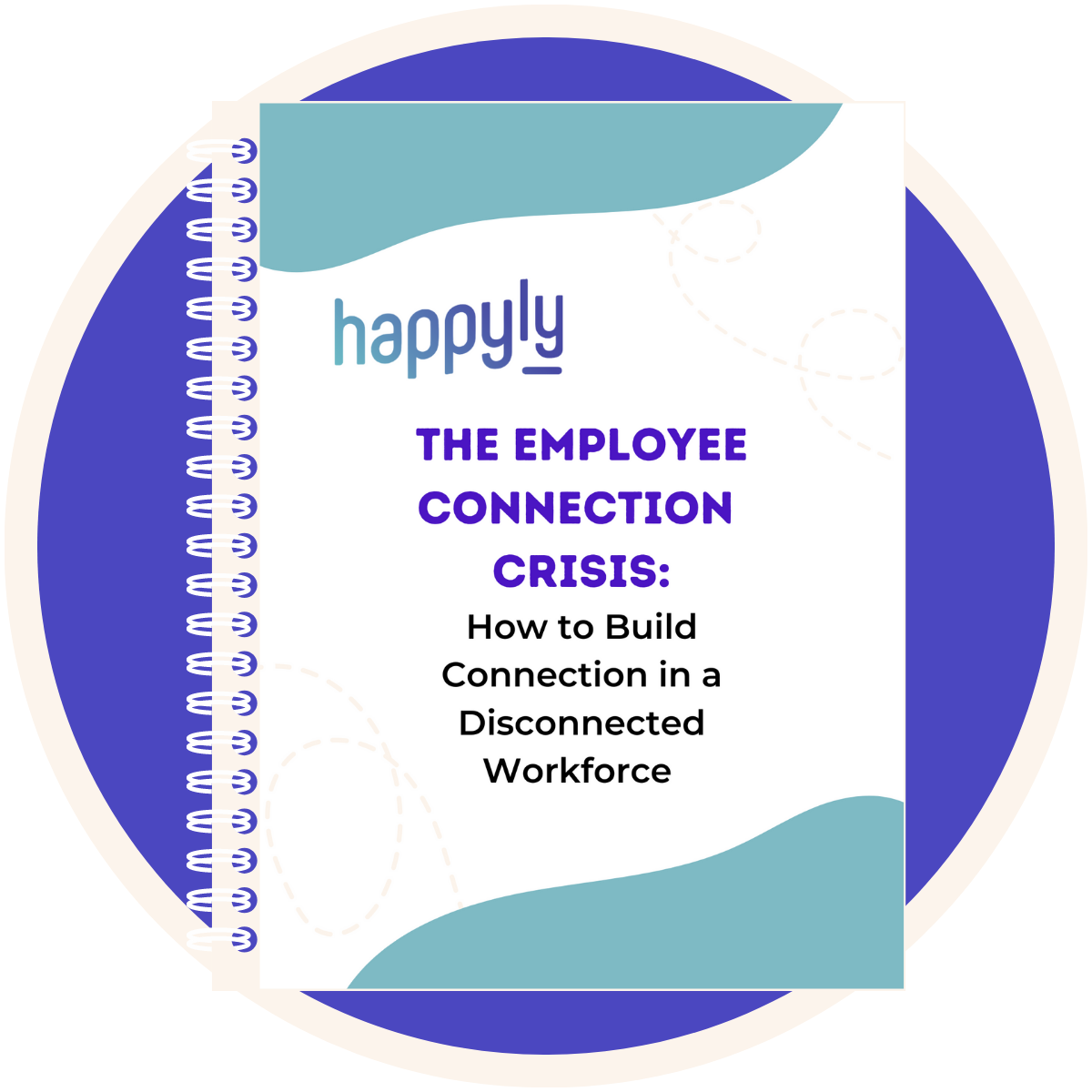 Employee Connection Crisis-1 Employee Connection Crisis-1